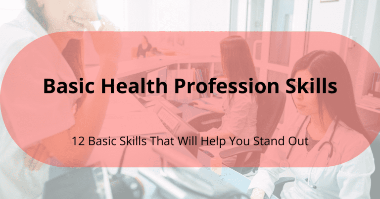 12 Basic Health Profession Skills Healthcare Experts Master