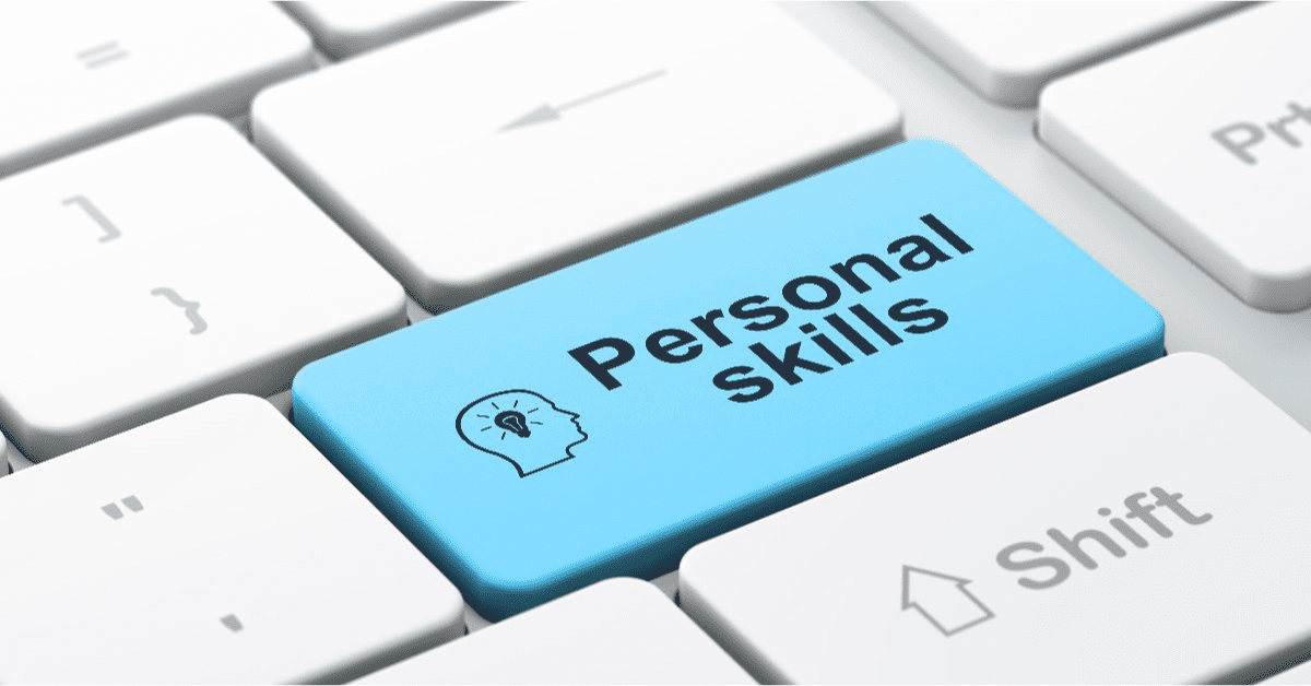 20 Most Important Personal Skills Number 2 Will Shock You